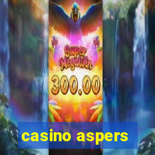 casino aspers