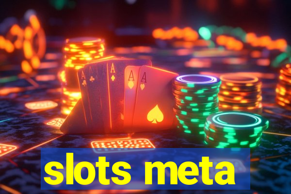 slots meta