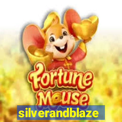 silverandblaze