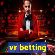 vr betting