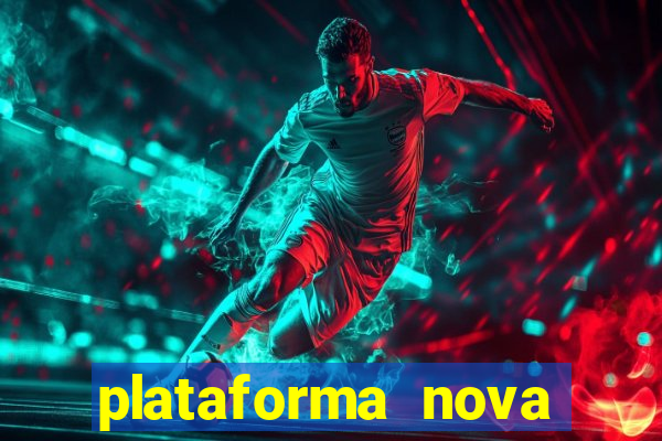 plataforma nova lan莽ada hoje cassino