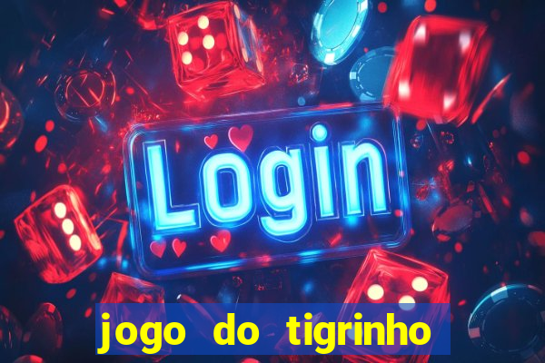 jogo do tigrinho 777 bet