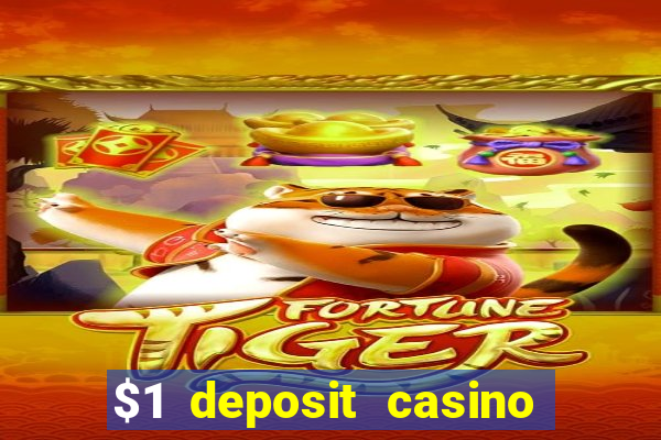 $1 deposit casino 2021 nz