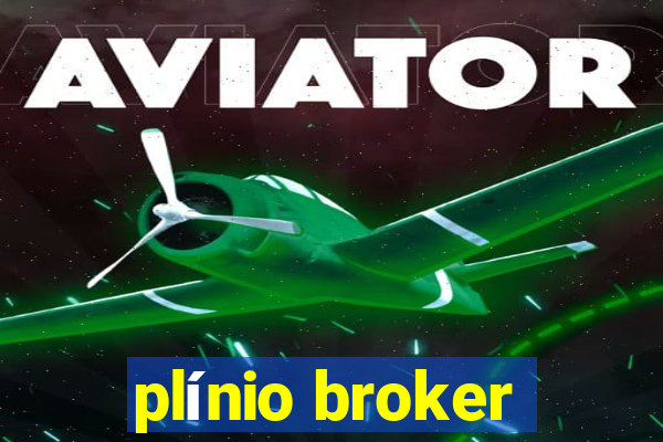 plínio broker