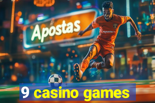 9 casino games