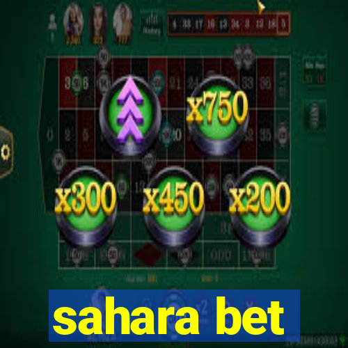 sahara bet