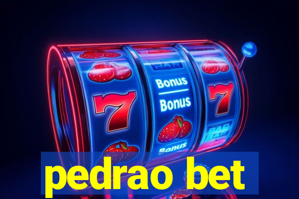 pedrao bet