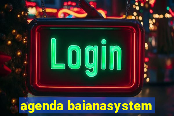 agenda baianasystem