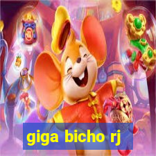 giga bicho rj