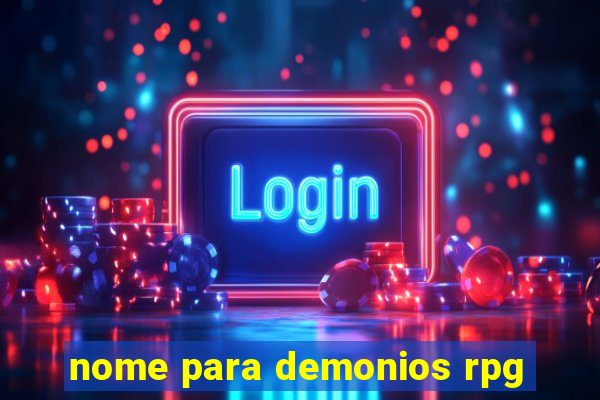 nome para demonios rpg