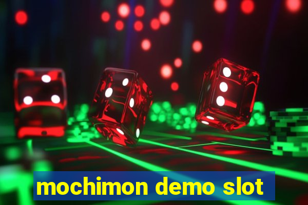 mochimon demo slot