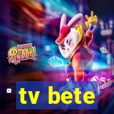 tv bete