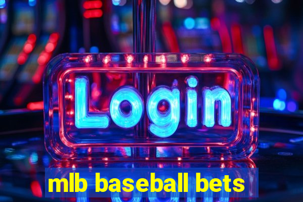 mlb baseball bets