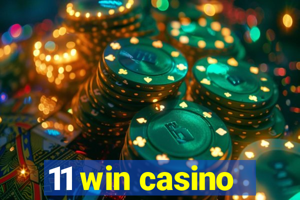 11 win casino