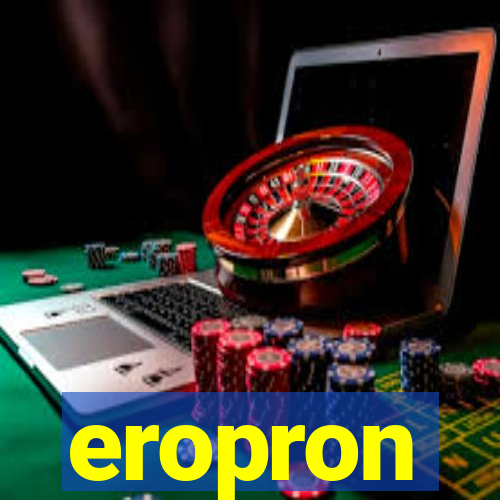 eropron