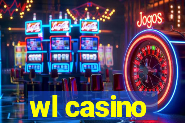 wl casino