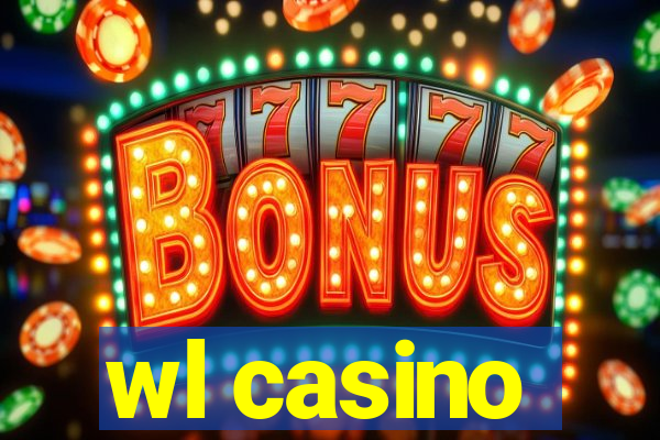 wl casino