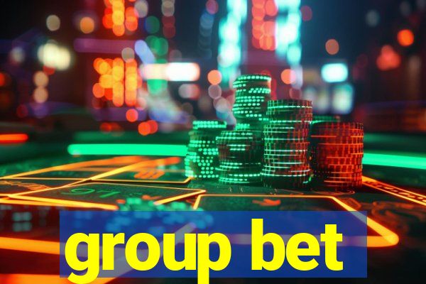 group bet