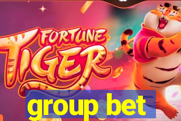 group bet