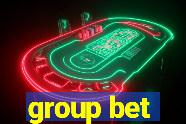 group bet