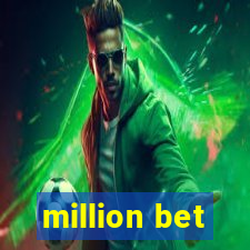 million bet