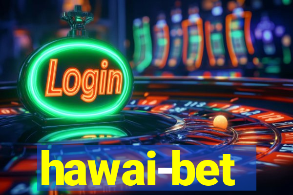 hawai-bet