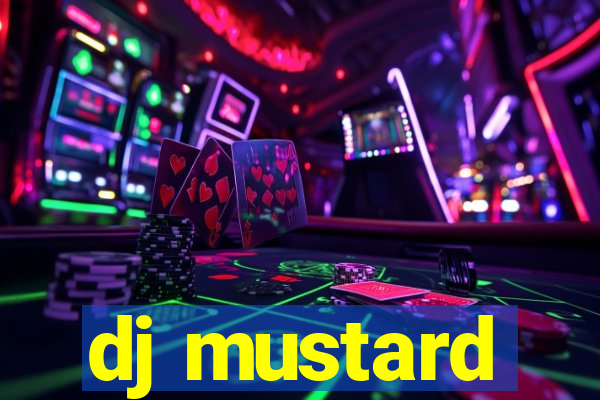 dj mustard