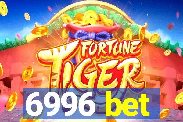 6996 bet