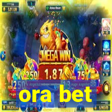 ora bet