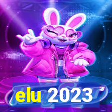 elu 2023