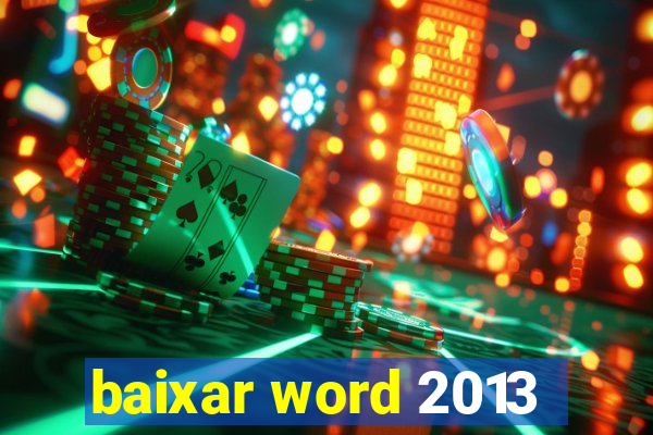 baixar word 2013