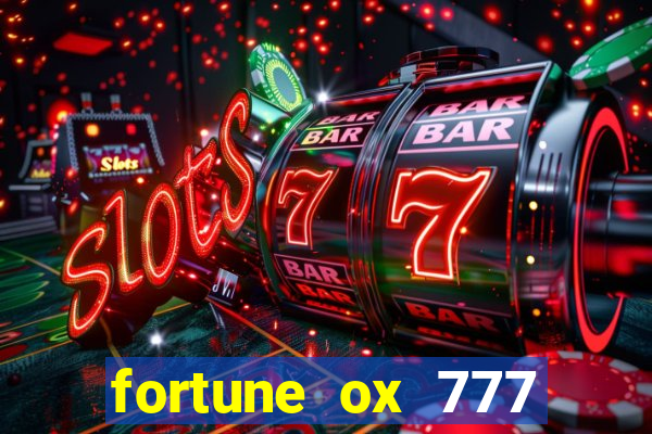 fortune ox 777 fortuna 77