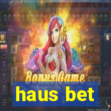 haus bet