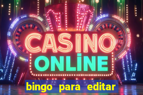 bingo para editar e imprimir