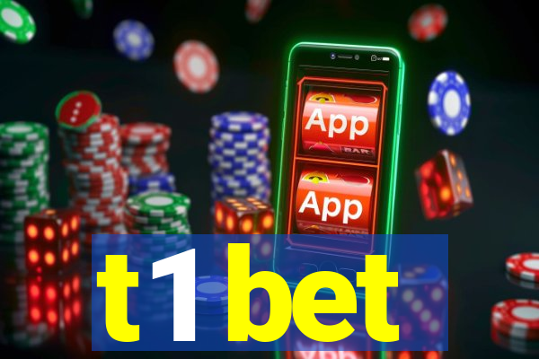 t1 bet