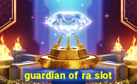 guardian of ra slot