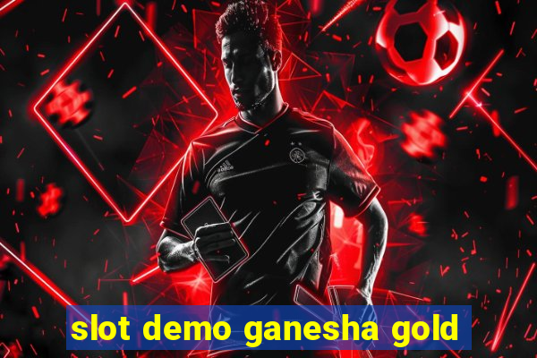 slot demo ganesha gold