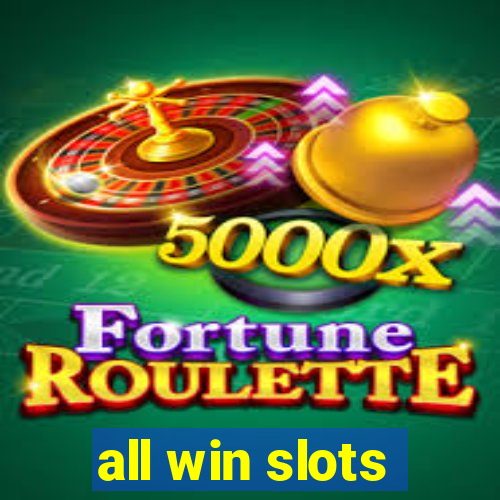 all win slots