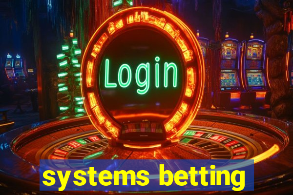 systems betting