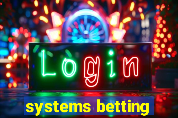 systems betting