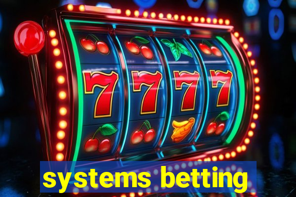 systems betting