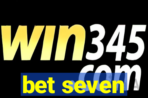 bet seven