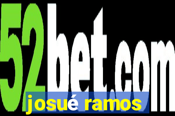 josué ramos