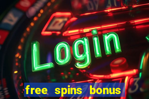 free spins bonus casino no deposit