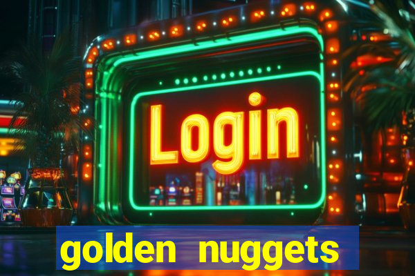 golden nuggets casino las vegas