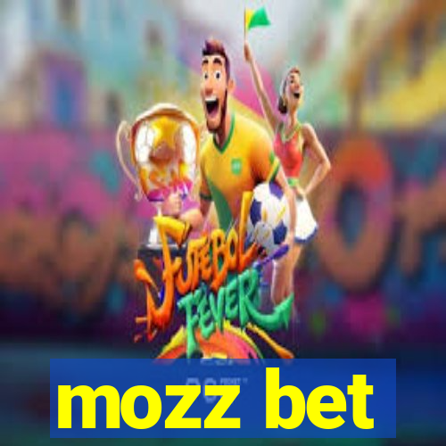 mozz bet