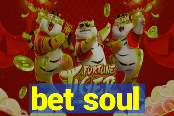 bet soul