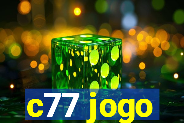 c77 jogo