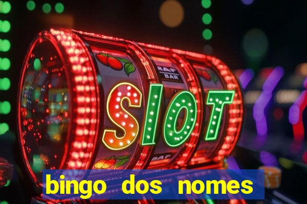 bingo dos nomes educa??o infantil