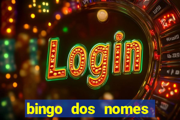 bingo dos nomes educa??o infantil